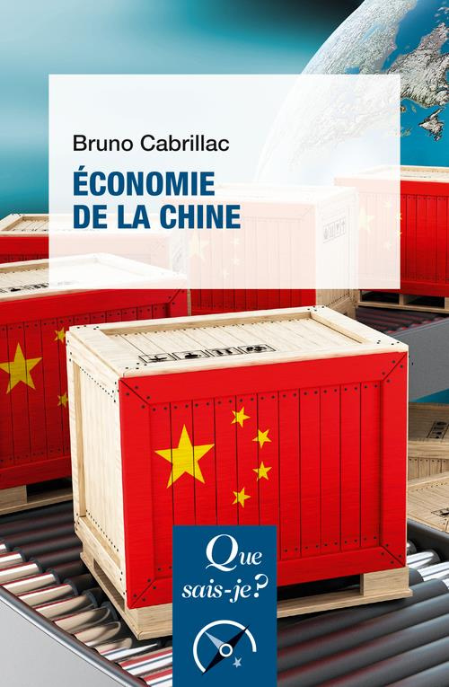 Economie de la Chine. 4e édition