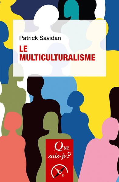 Le multiculturalisme. 3e édition