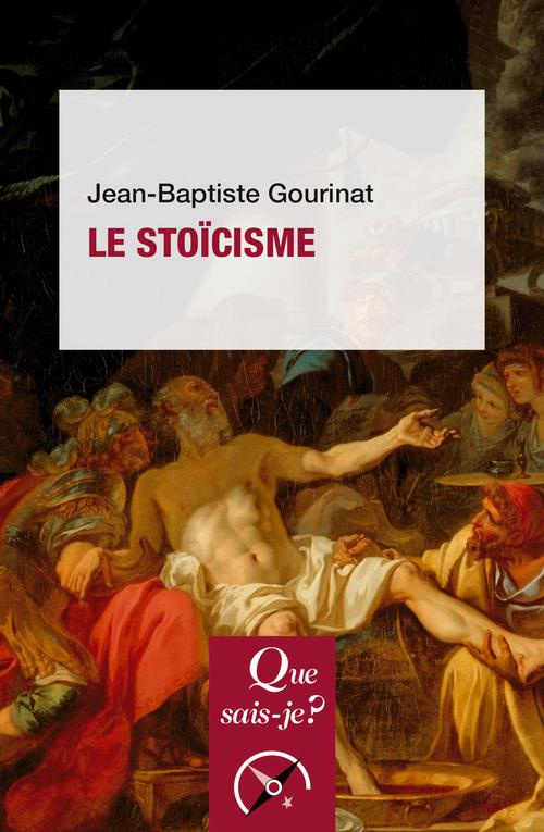 Le stoïcisme. 6e édition
