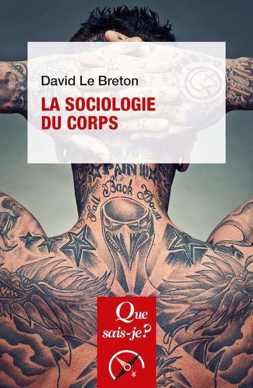 La sociologie du corps. 11e édition