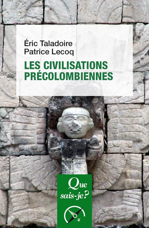 Les civilisations précolombiennes. 2e édition