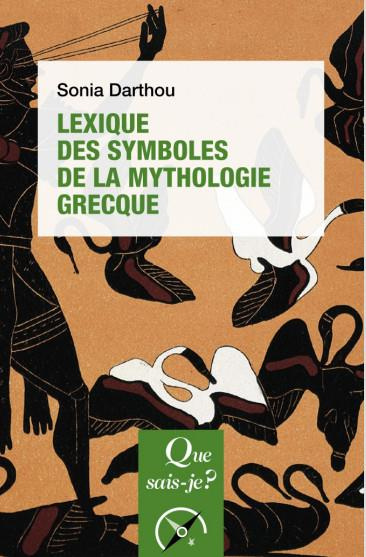 Lexique des symboles de la mythologie grecque. 3e édition