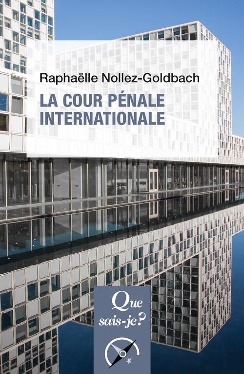 La Cour pénale internationale. 2e édition