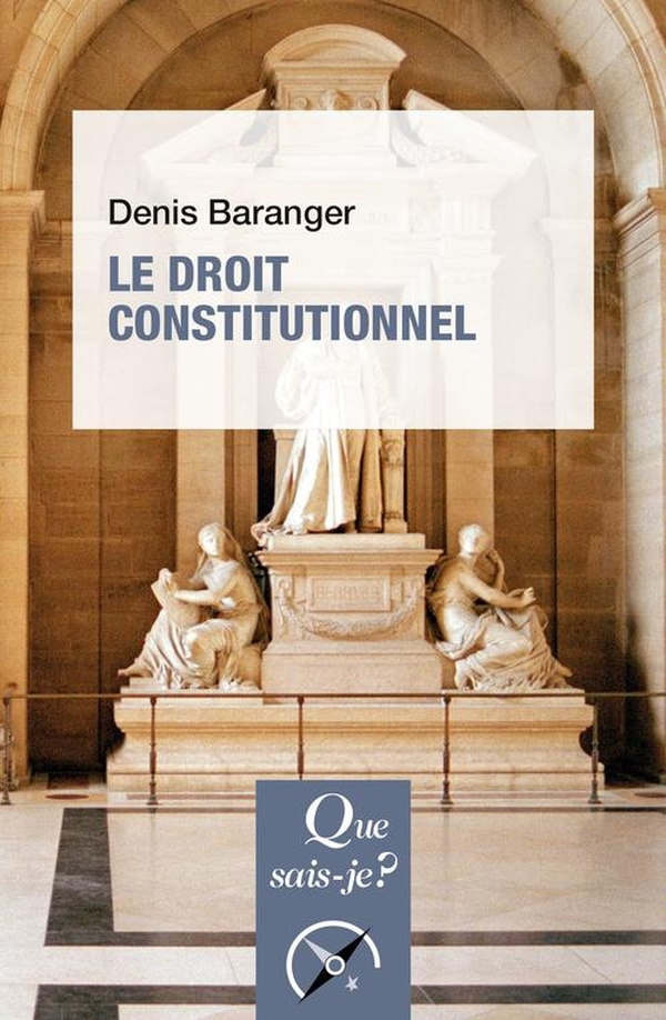 Le Droit constitutionnel. 8e édition