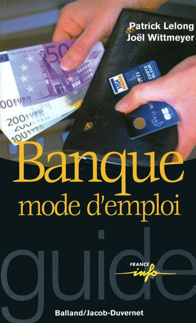 Banque, mode d'emploi