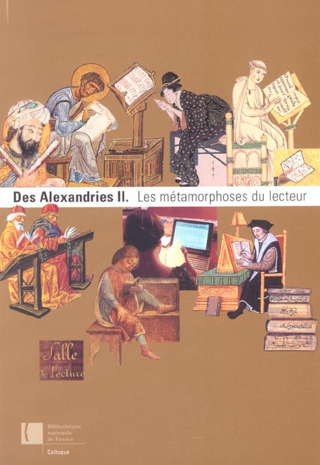 Des Alexandries. Volume 2, Les métamorphoses du lecteur