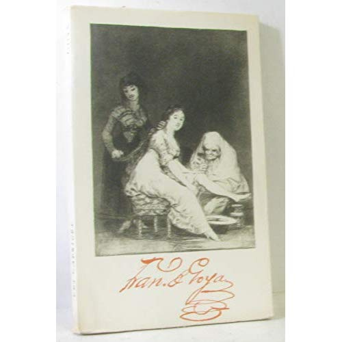 Goya. Caprices, désastres et disparates