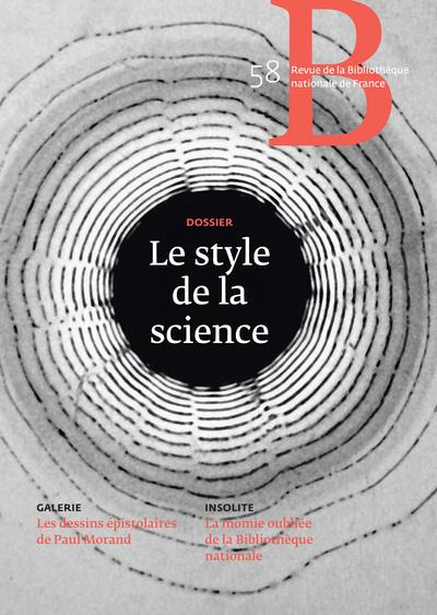 Revue de la Bibliothèque nationale de France N° 58/2019 : Le style de la science