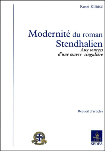 MODERNITE DU ROMAN STENDHALIEN