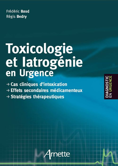 Iatrogénie et toxicologie en urgence