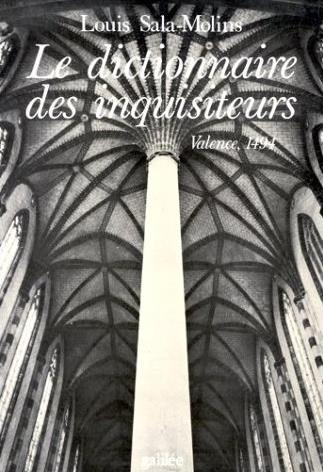 Le Dictionnaire des inquisiteurs. Valence, 1494