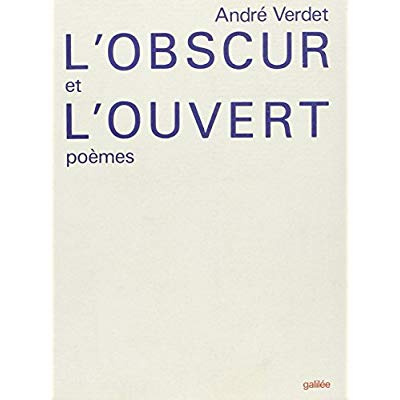 L'Obscur et l'ouvert