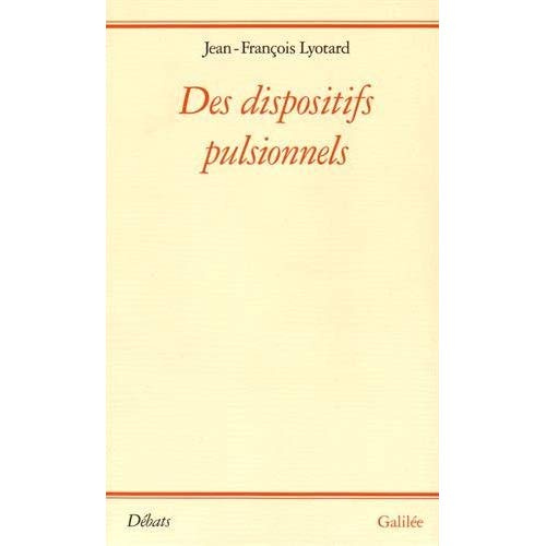 Des dispositifs pulsionnels