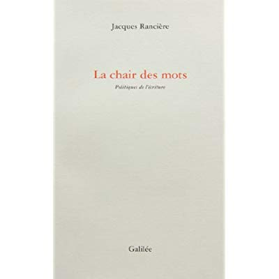 La chair des mots. Politiques de l'écriture