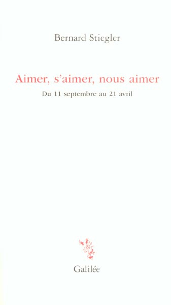 Aimer, s'aimer, nous aimer. Du 11 septembre au 21 avril