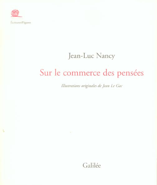 Sur le commerce des pensées. Du livre et de la librairie