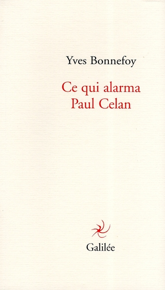 Ce qui alarma Paul Celan