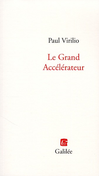 Le Grand Accélérateur