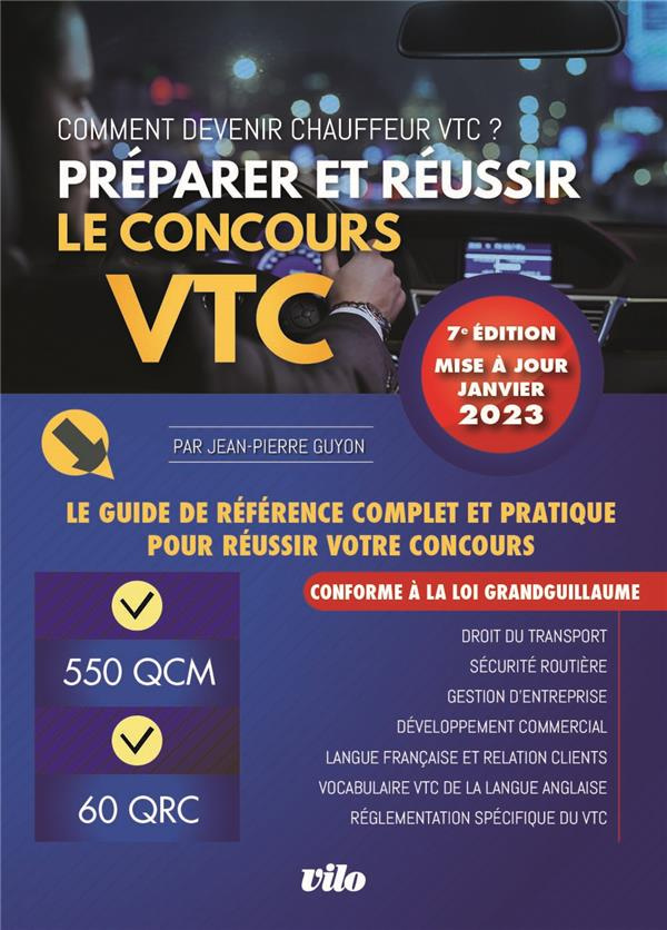 Préparer et réussir le concours VTC. Comment devenir chauffeur VTC ? Edition 2023