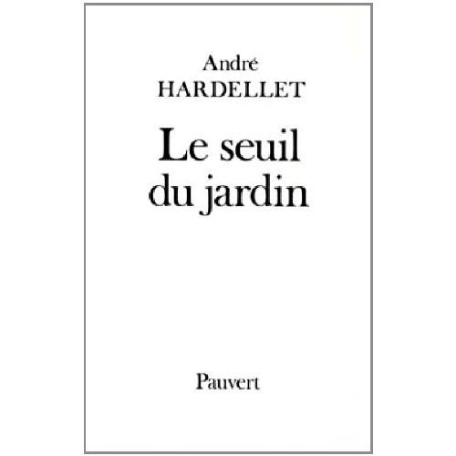 Le seuil du jardin