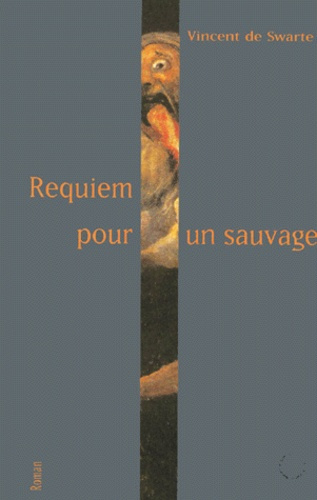 Requiem pour un sauvage