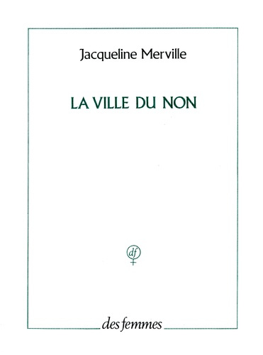 La ville du non