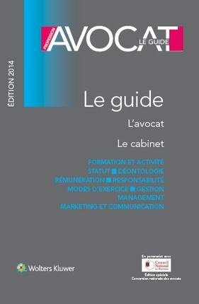 Profession avocat. Le guide, Edition 2014