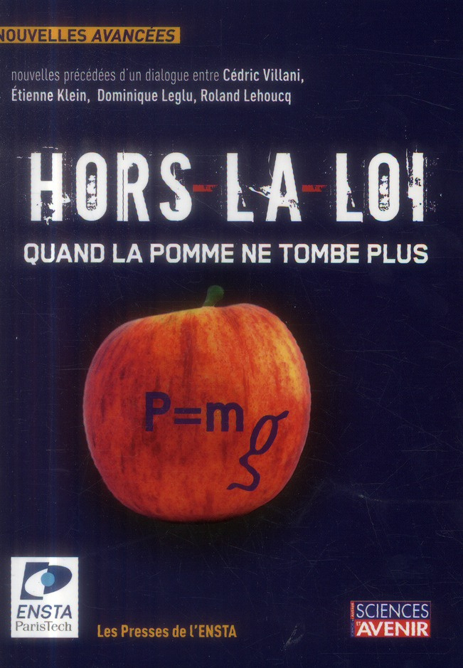 Hors-la-loi : quand la pomme ne tombe plus. Concours de nouvelles