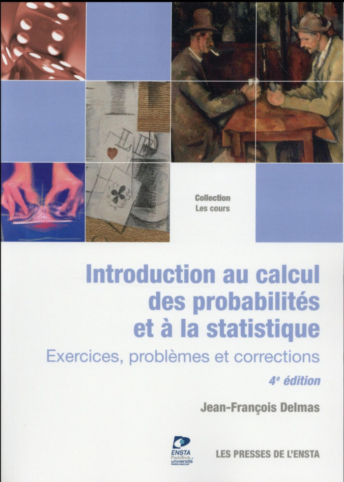 Introduction au calcul des probabilités et à la statistique. Exercices, problèmes et corrections, 4e
