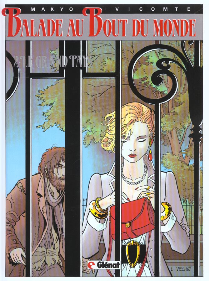 Balade au Bout du monde Tome 2 : Le Grand pays