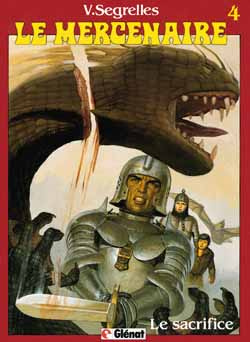 LE MERCENAIRE - TOME 04 - LE SACRIFICE