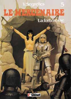 LE MERCENAIRE - TOME 05 - LA FORTERESSE