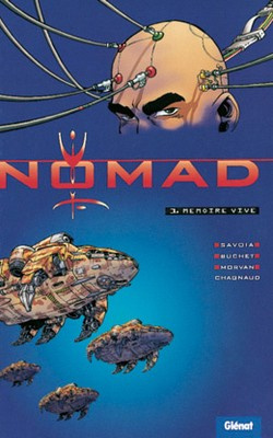 Nomad Tome 1 : Mémoire vive