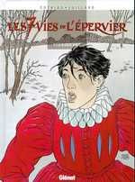 Les 7 Vies de l'Epervier Tome 1 : La blanche morte