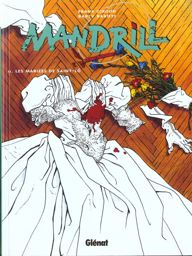 Mandrill Tome 2 : Les mariées de Saint-Lô