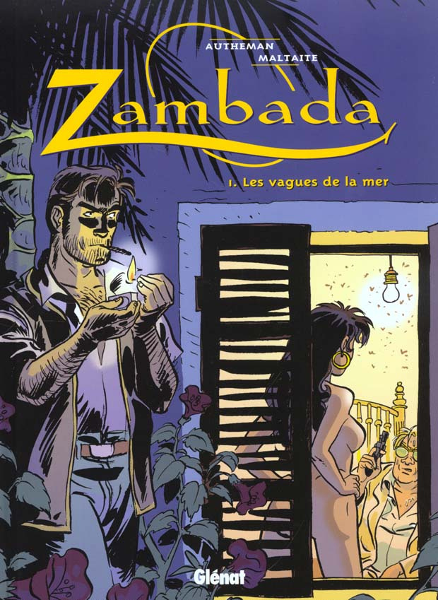 Zambada tome 1 : Les vagues de la mer