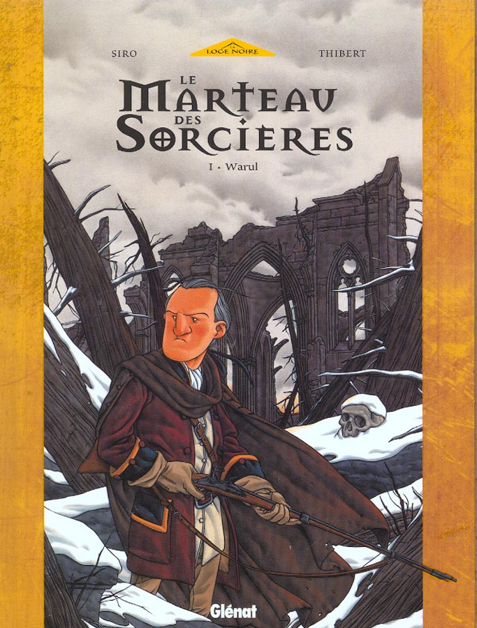 Le marteau des sorcières Tome 1 : Warul