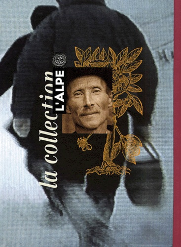 L'Alpe : Coffret 4 volumes. Vins, vignes et vignerons ; Tournant de millénaire ; Cartographier la mo