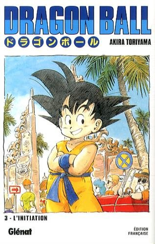 Dragon Ball Tome 3 : Le début du Tenka Ichi Budôkai !!