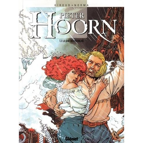 Pieter Hoorn Tome 3 : La baie des Français