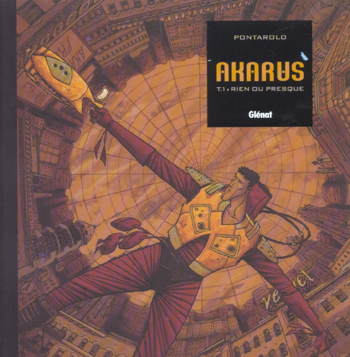 Akarus Tome 1 : Rien ou presque