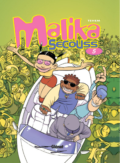 Malika Secouss Tome 5 : Fais pas ta star