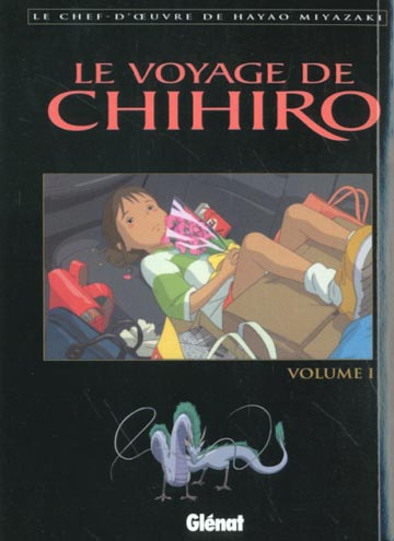 LE VOYAGE DE CHIHIRO - TOME 01