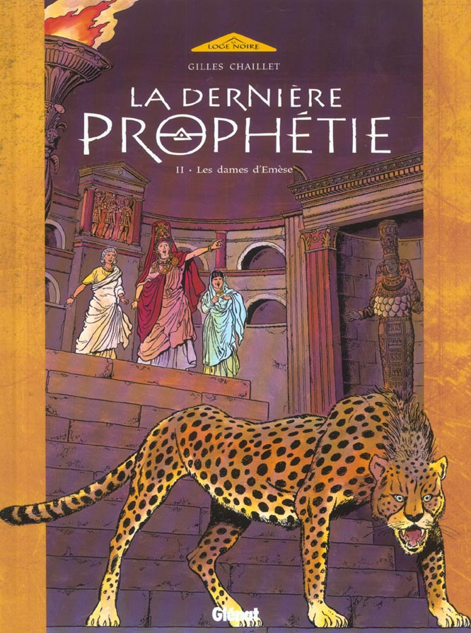 La dernière prophétie Tome 2 : Les dames d'Emèse