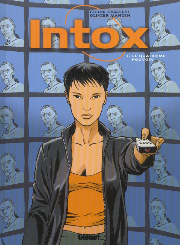 Intox Tome 1 : Le quatrième pouvoir