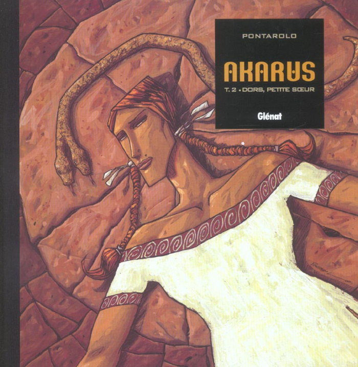 Akarus Tome 2 : Dors, petite soeur