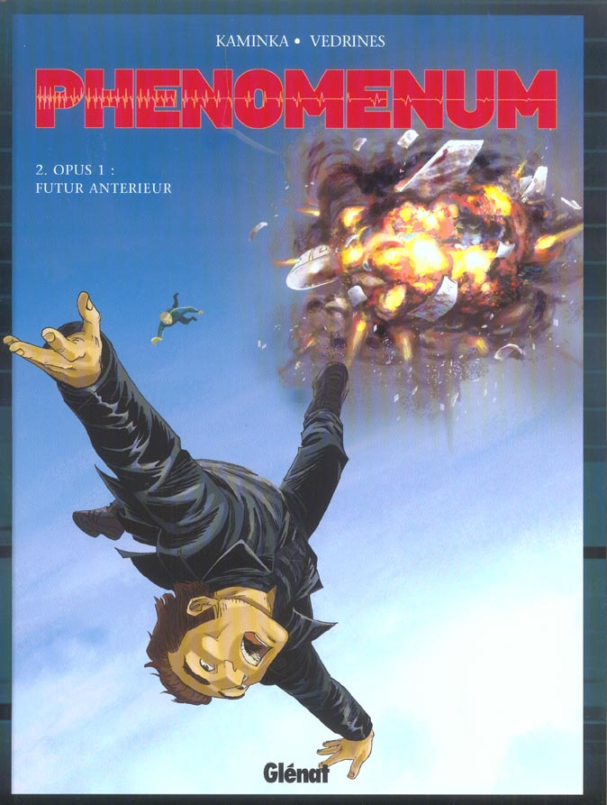 Phenomenum Tome 2 : Opus 1 : Futur Antérieur