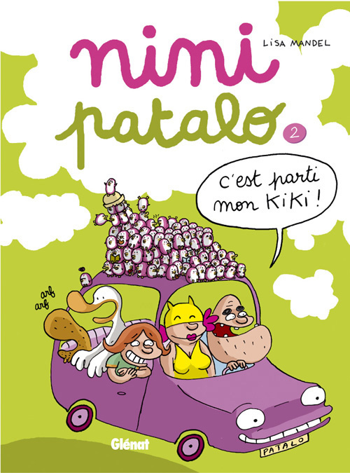 Nini Patalo Tome 2 : C'est parti mon Kiki !