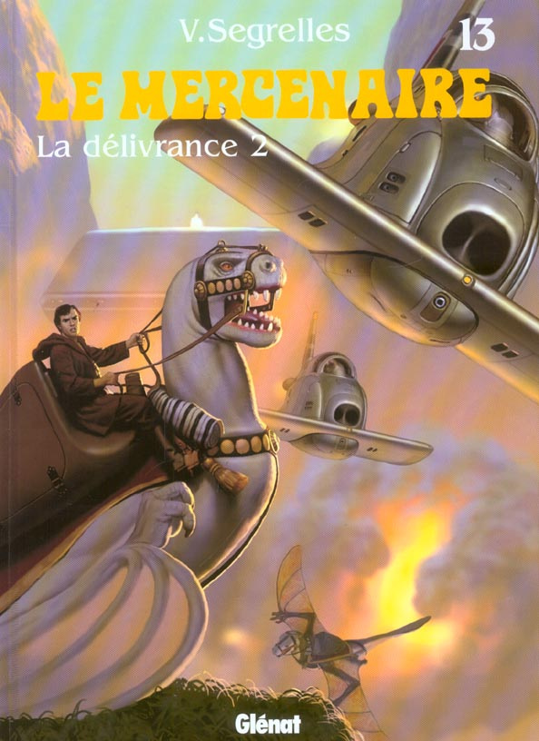 LE MERCENAIRE - TOME 13 - LA DELIVRANCE 2