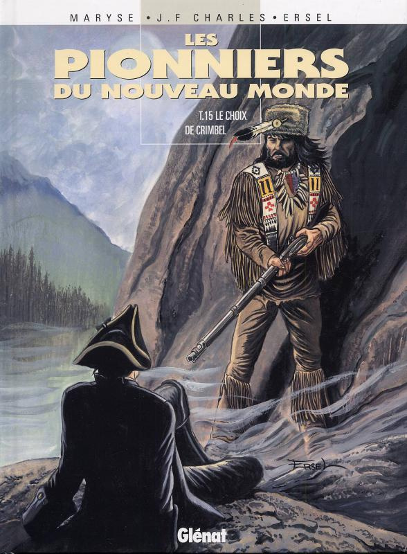 Les Pionniers du Nouveau Monde Tome 15 : Le Choix de Crimbel